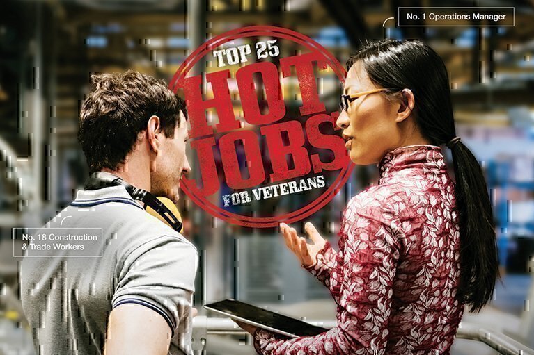 Top 25 Hot Jobs for Veterans 2018