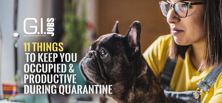 11-things-to-keep-you-occupied-and-productive-during-quarantine