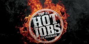 Top-25-Hot-Jobs | Jobs for Veterans | G.I. Jobs | Jobs for Veterans | G.I. Jobs