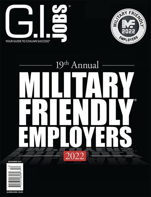G.I. Jobs 2022 Military Friendly® Employers Issue